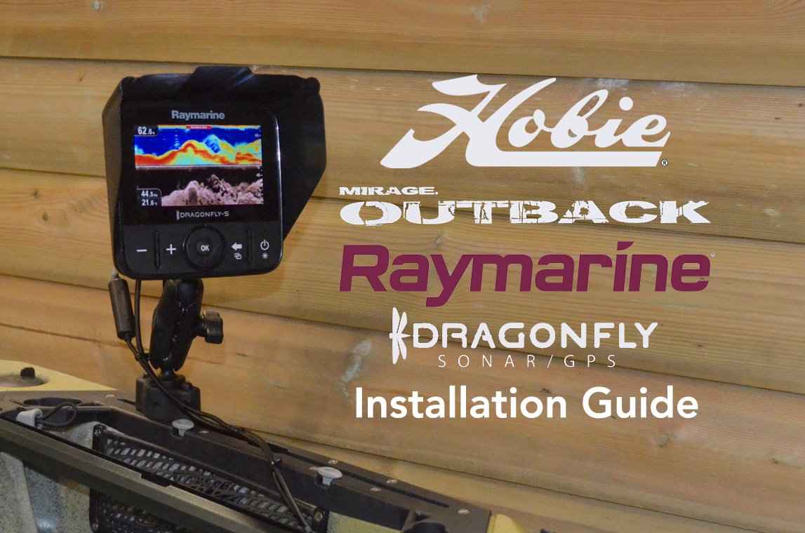 Raymarine Dragonfly Installation Guide for the Hobie Outback